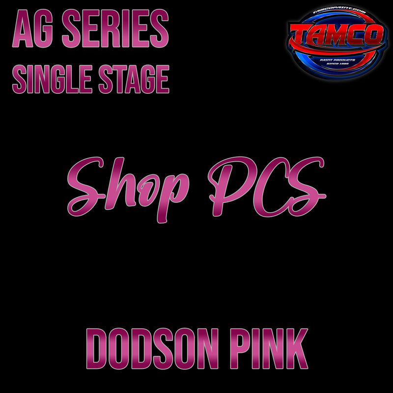 Shop PCS Dodson Pink | Customer Color AG Series Single Stage