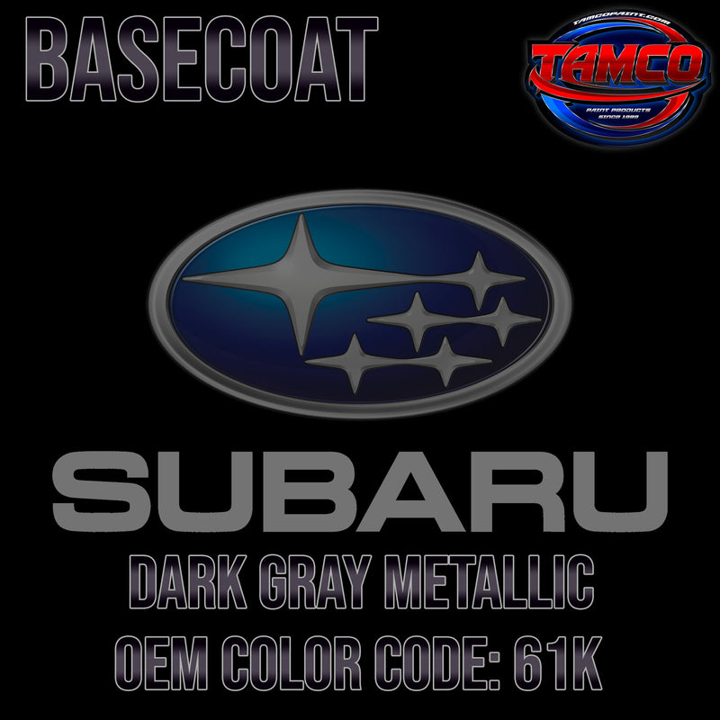 Subaru Dark Gray Metallic | 61K | 2008-2019 | OEM Basecoat