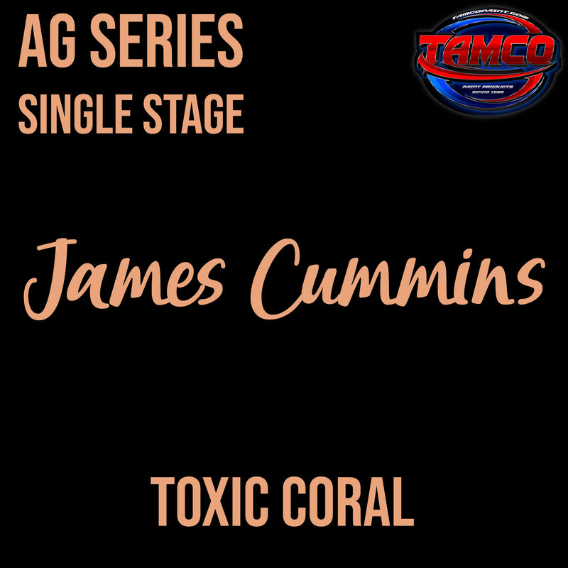 James Cummins | Toxic Coral | AG Series Single Stage