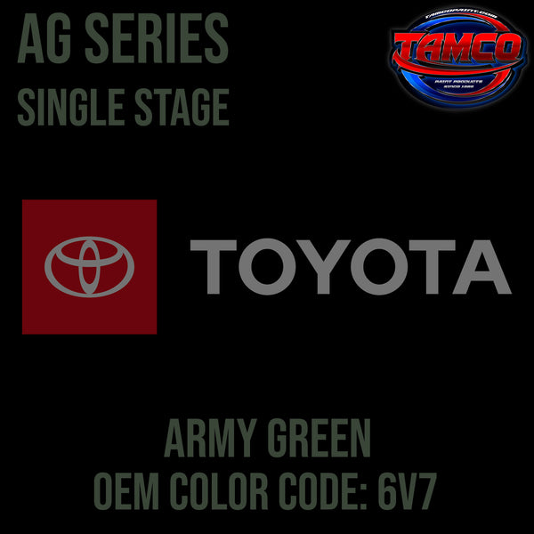 Toyota Army Green | 6V7 | 2010-2023 | OEM AG Series Single Stage