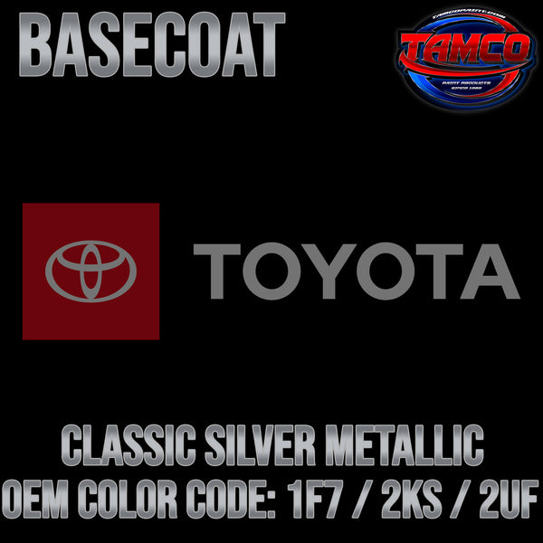 Toyota Classic Silver Metallic | 1F7 / 2KS / 2UF | 2005-2022 | OEM Basecoat