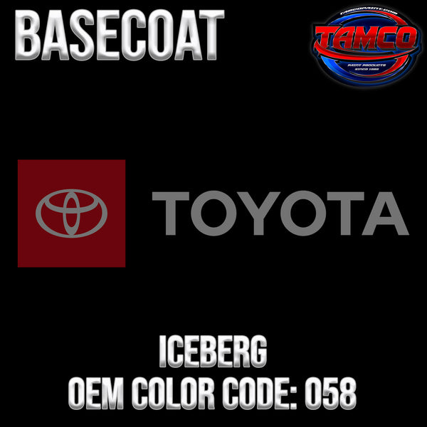 Toyota Iceberg | 058 | 1998;2008-2014 | OEM Basecoat