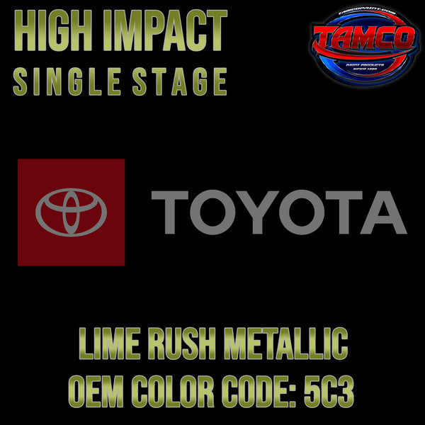 Toyota Lime Rush Metallic | 5C3 | 2022-2023 | OEM High Impact Single Stage