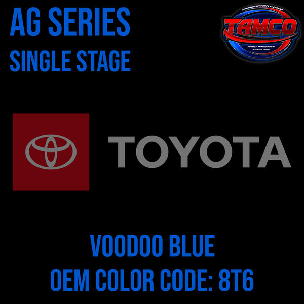 Toyota Voodoo Blue | 8T6 | 2007-2021 | OEM AG Series Single Stage