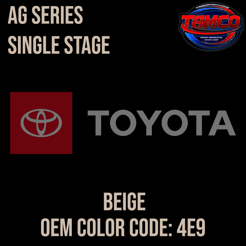 Toyota Beige | 4E9 | 1985-1989 | OEM AG Series Single Stage